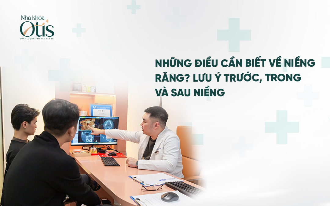 Top 10 những điều cần biết về niềng răng